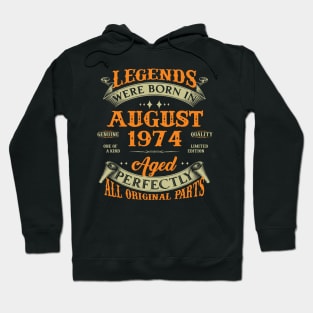 49th Birthday Gift Legends Born In August 1974 49 Years Old Hoodie